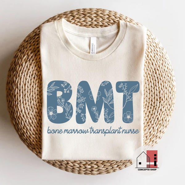 Floral BMT Nurse T-Shirt: Bone Marrow Transplant RN Oncology Tee