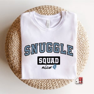 NICU Nurse Snuggle Squad Shirt, Baby Nurse Tee, Nurse Appreciation, Gift for Nurse, Neonatal Intensive Care Unit nurse shirt, Neonatal nurse