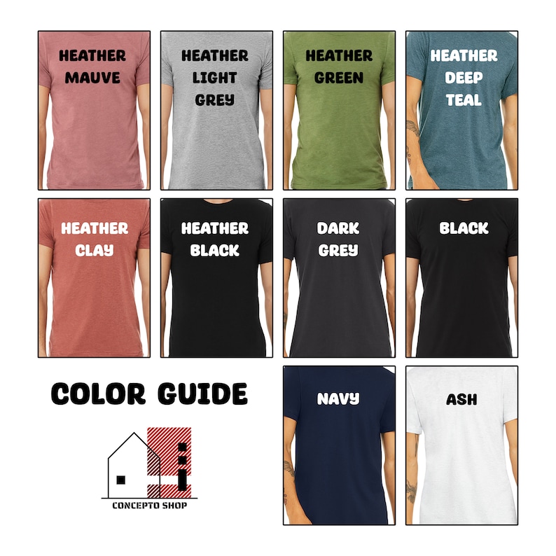 May include: Color guide for t-shirts with different heather and solid colors, including Heather Mauve, Heather Light Grey, Heather Green, Heather Deep Teal, Heather Clay, Heather Black, Dark Grey, Black, Navy, and Ash. The guide includes the text "COLOR GUIDE" and "CONCEPTO SHOP".