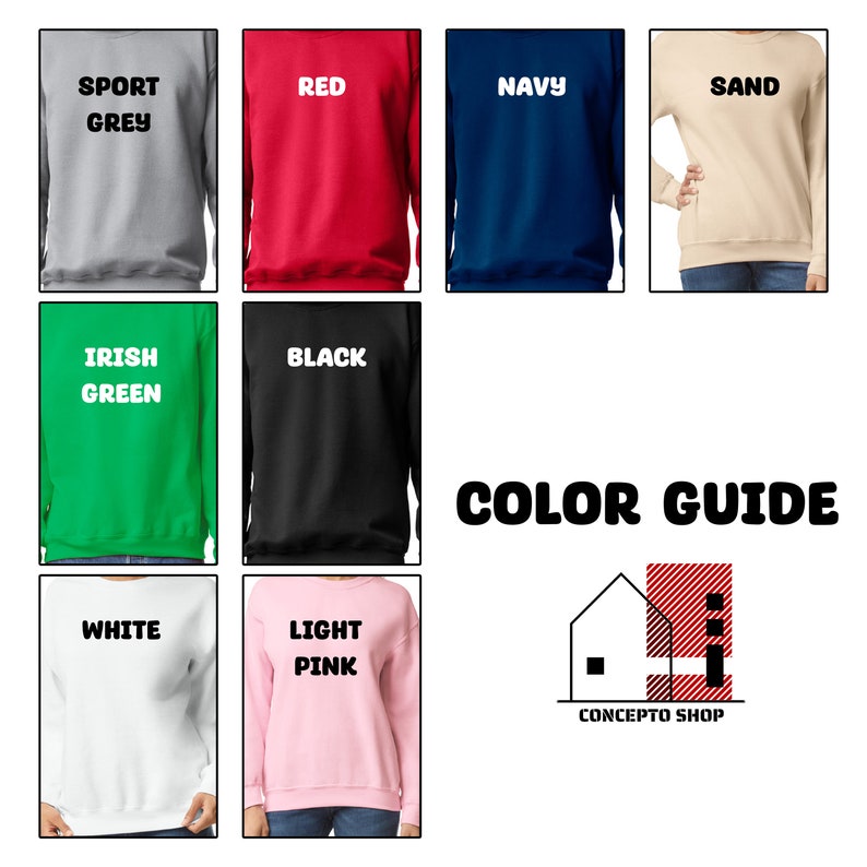 May include: Color guide for sweatshirts in various colors, including sport grey, red, navy, sand, Irish green, black, white, and light pink. The text "COLOR GUIDE" is displayed in bold black letters. The text "CONCEPTO SHOP" is displayed in black letters.