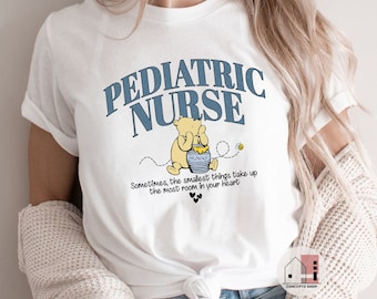Pediatric Nurse Shirt, Vintage Pooh Peds Nurse Tee, PEDS Nursing, PICU Tee, Peds ICU, Peds Nurse Crew Shirt, Cute Picu Children's Nurses.