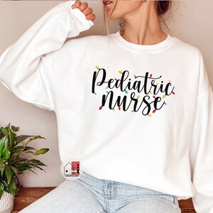 Christmas Pediatric Nurse sweatshirt, Pediatric Nurse crewneck, PEDS sweater, RN sweatshirt, Nurse Appreciation, Gift For Student Nurse.