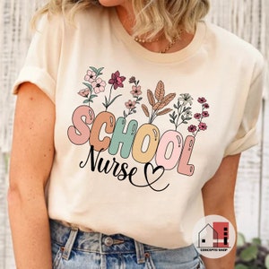 Wildflowers School Nurse T-Shirt: Teacher Appreciation Gift