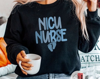 NICU Nurse Crewneck Sweatshirt: Labor & Delivery Nurse Gift