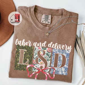 Comfort Colors Labor and Delivery Nurse Shirt: Coquette Bow Spring Tee