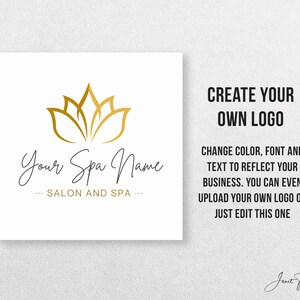 May include: A white background with a gold lotus flower design and the text "Your Spa Name... SALON AND SPA..."  The text "CREATE YOUR OWN LOGO" is on the right side of the image. Below the logo text, there is a description about customizing the logo.