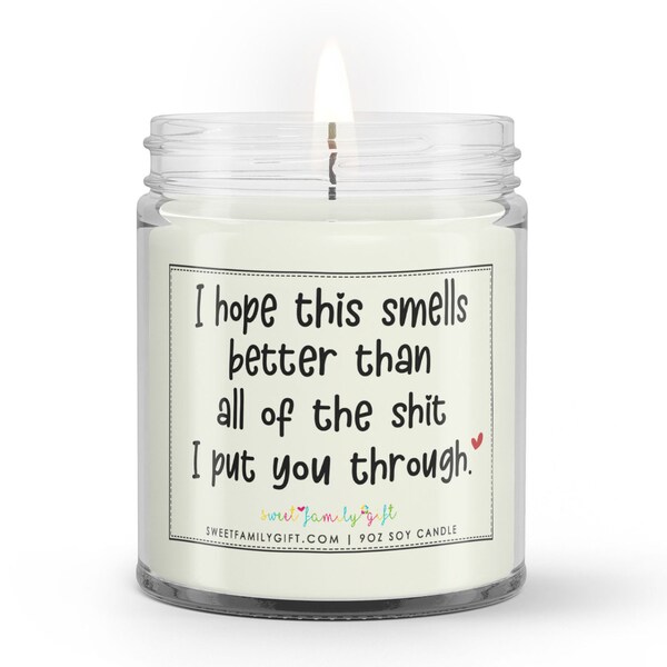 Hope This Candle Smells Better Than the Shit I Put You Through Etsy