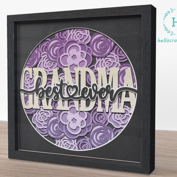 3d Best Ever Grandma Svg, Grandma Shadow Box Svg - Cricut Files, Cardstock Svg, Silhouette File - HelloCrafterSvg