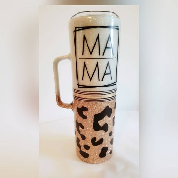 MAMA TUMBLER With HANDLE Unique, Classy, Chic, Glam, Beautiful