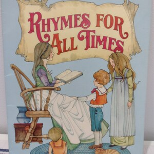 May include: A vintage children's book cover with the title "Rhymes for All Times". The cover features a woman reading a book to two children, a cat, and a vase of flowers. The illustration is done in a whimsical style with soft colors.