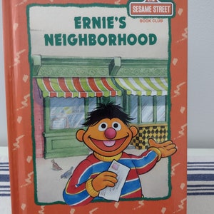 Ernie&#39;s Neighborhood- Sesame Street Book Club Hardcover 1993 Edition