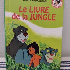 Walt Disney Le Livre de la Jungle - The Jungle Book - French Edition -Mickey Mouse Book Club 1993