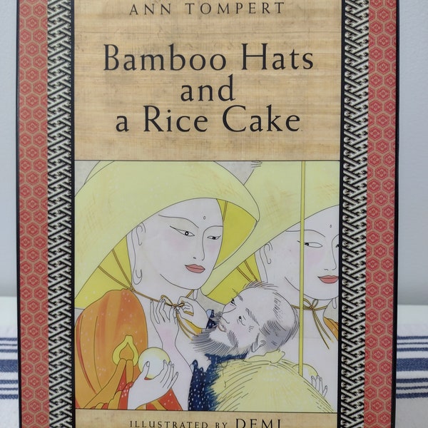 Bamboo Hats and a Rice Cake by Ann Tompert Illustrated by DEMI 1993 Hardcover Japanese Folk Tale