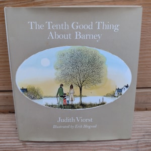 The Tenth Good Thing About Barney by Judith Viorst 1971 Copyright Hardcover With Dust Jacket