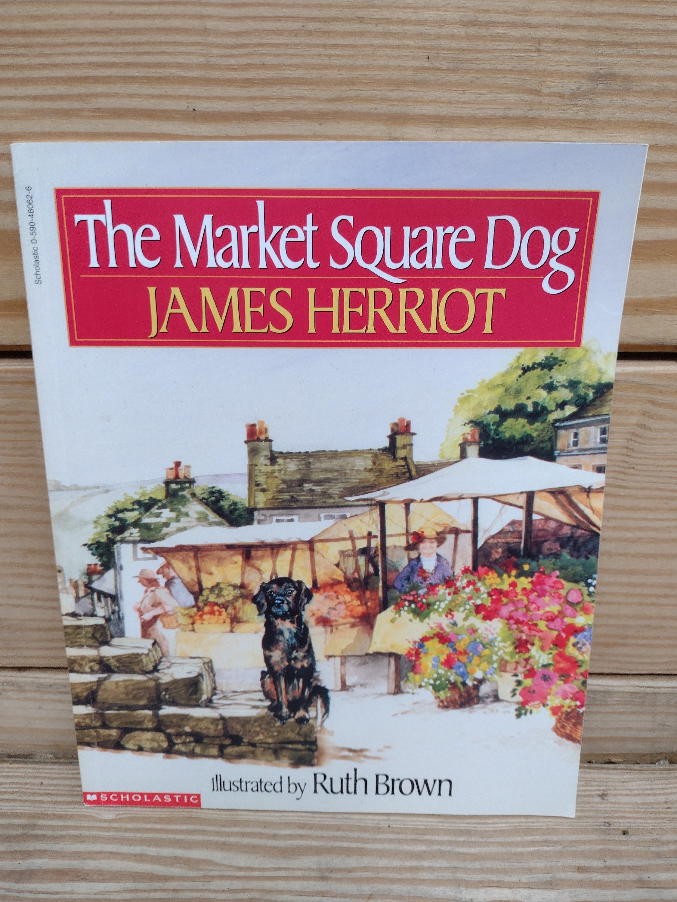 The Market Square Dog by James Herriot Illustrated by Ruth Etsy
