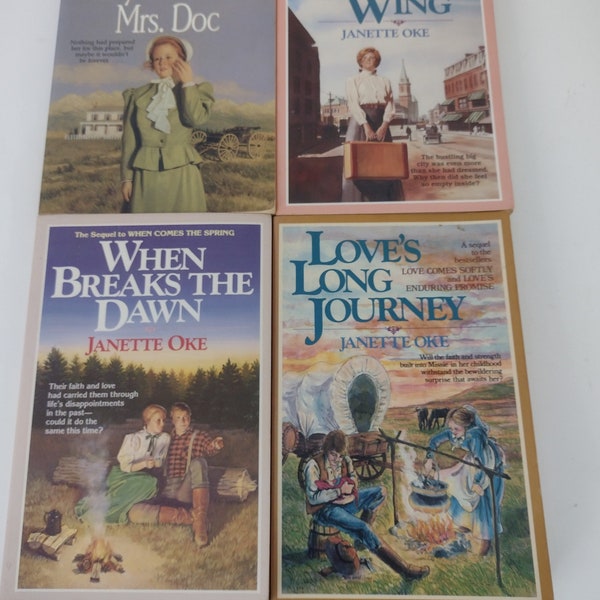 Janette Oke Books- Your Choice - Love's Long Journey, Mrs. Doc, When Breaks the Dawn, Love Takes Wing