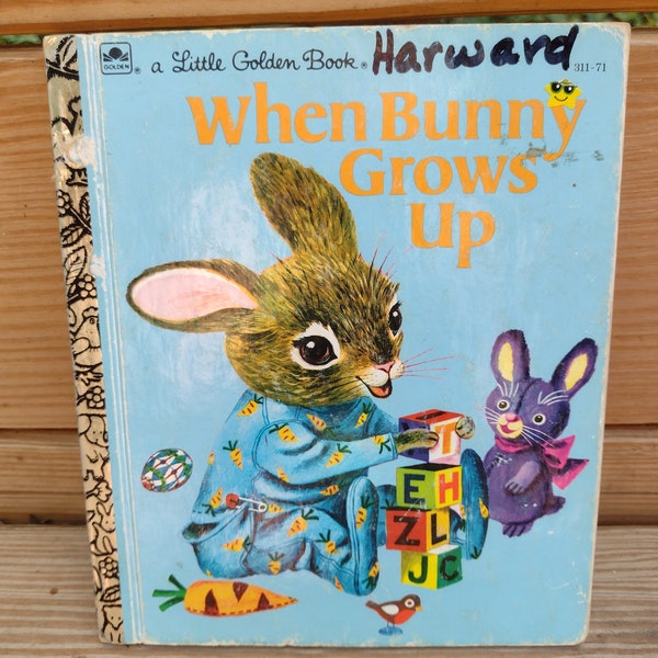 Little Golden Book -When Bunny Grows Up 1955 Copyright Later Edition Patsy & Richard Scarry