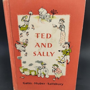 Vintage School Reader 1960 Ted and Sally Gates Huber Salisbury MacMillan Co