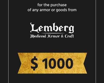 Lembergarmor gift certificate for 1000 dollars.