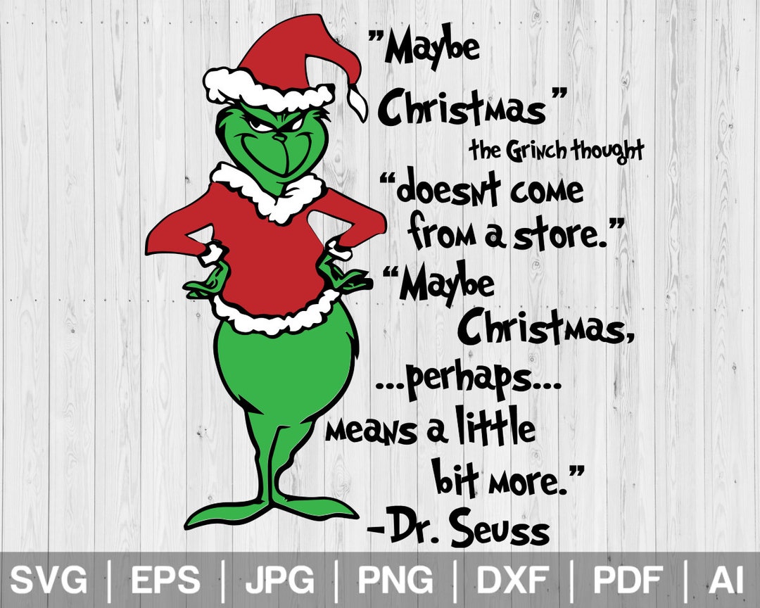 Grinch Svg Grinch Quotes the Grinch Christmas Grinch Face Grinch Png ...