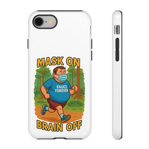 Cover per telefono "Mask On, Brain Off" politicamente scorretta - Custodie resistenti per trendsetter, regalo per amici, design unico, uso quotidiano