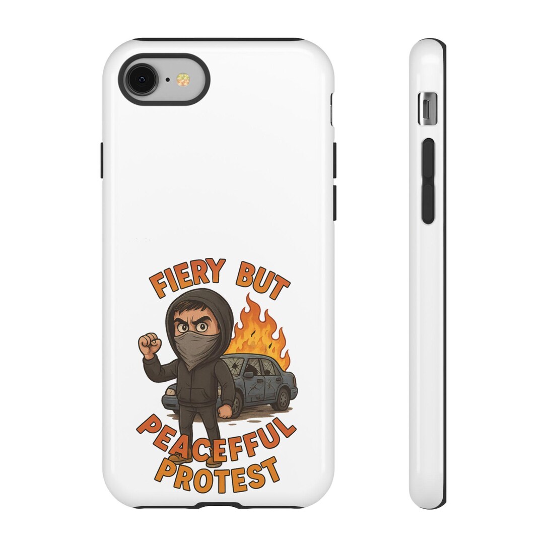 Satirical for Fiery but Peaceful Protests, Politically Incorrect Phone ...
