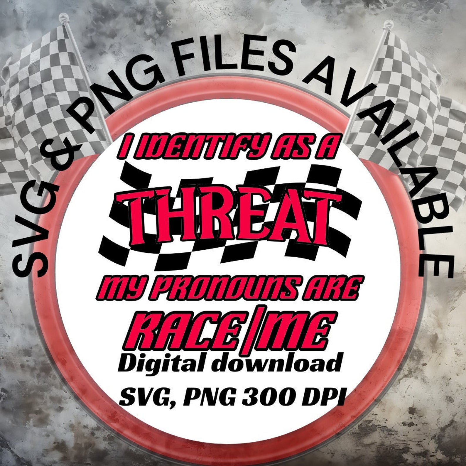 Racing SVG File or Racing PNG File, A Design to Add to Your Gear or ...