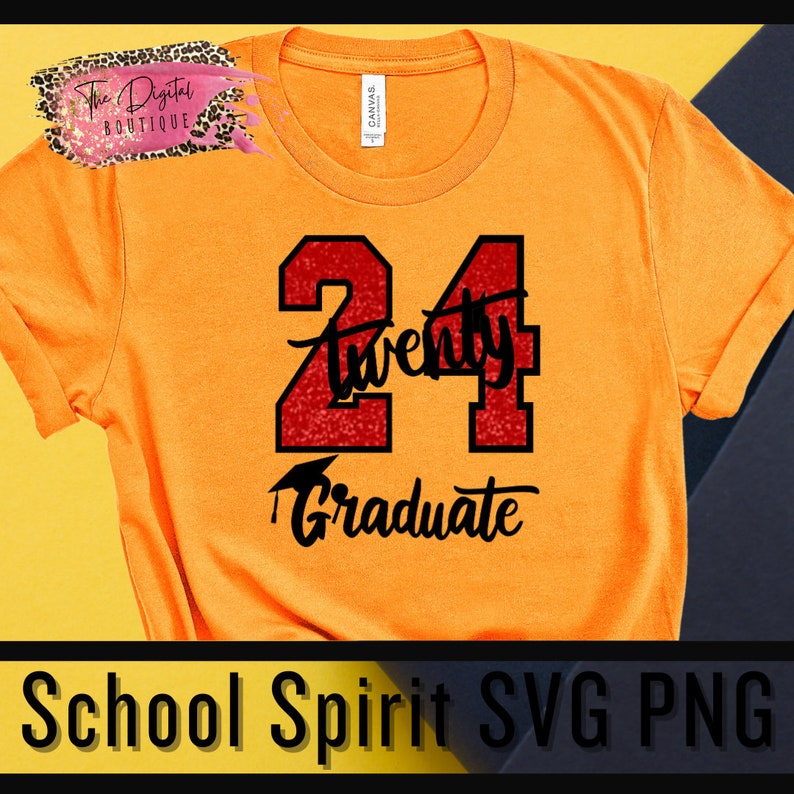 Graduate 2024 PNG _ Senior 2024 PNG _ School Spirit PNG Etsy