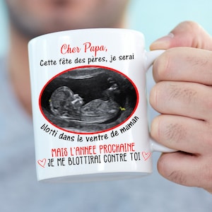 Mug fête des pères personnalisable avec votre échographie pour un cadeau au futur papa - Expédition 24H