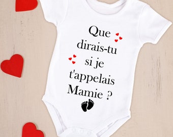 Body bébé ou tee-shirt personnalisable que dirais-tu si je t'appelais