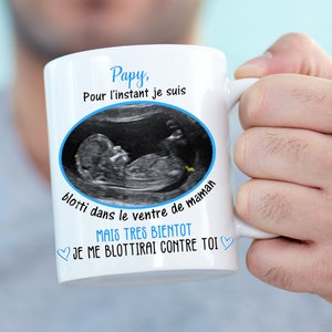 Mug personnalisable avec votre échographie pour un cadeau au futur papy - Expédition 24H