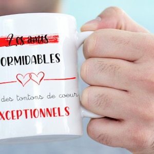 Mug personnalisé les amis formidables font des tontons de coeur exceptionnels - Cadeau - Expédition 24H
