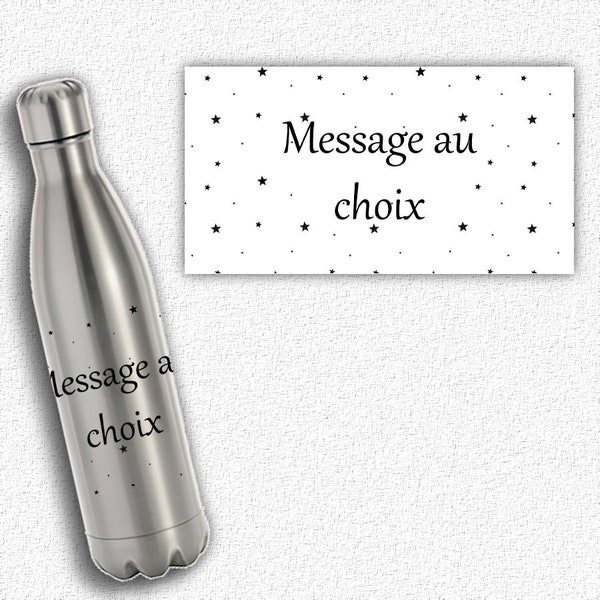 Bouteille isotherme étoiles personnalisable avec votre message