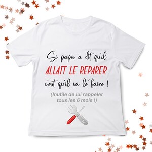 Body bébé ou tee-shirt personnalisé Si papa a dit image 1