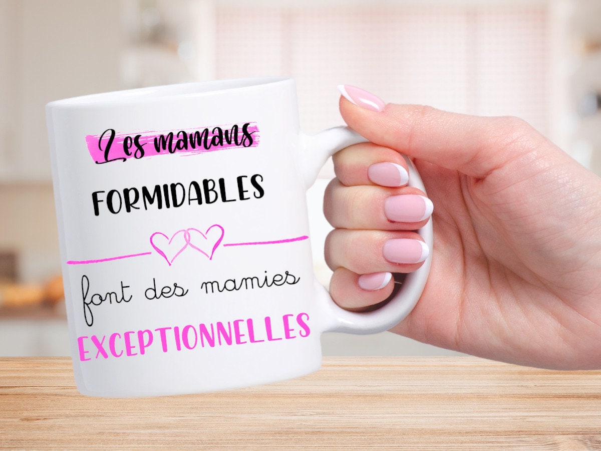 Mug Personnalisé Les Mamans Formidables Font Des Mamies Exceptionnelles - Cadeau