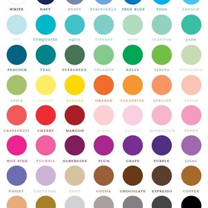 May include: A color chart featuring a grid of sixty-three solid circles in various hues. Each circle is labeled with its corresponding color name, including white, navy, dusty, periwinkle, true blue, pool, french, sky, turquoise, aqua, tiffany, mint, seafoam, jade, peacock, teal, evergreen, celadon, kelly, spring, pistachio, apple, lemon, banana, orange, tangerine, apricot, peach, grapefruit, cherry, maroon, blush, ballet, bubblegum, peony, hot pink, fuchsia, aubergine, plum, grape, purple, lilac, violet, lavender, sand, cocoa, chocolate, espresso, copper, suntan, gold, silver, platinum, mink, steel, and black.