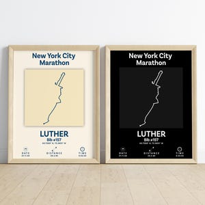 May include: Two framed prints of the New York City Marathon course map. One print has a beige background with a navy blue course outline, and the other has a black background with a white course outline. Both prints include the name "Luther" and race details.