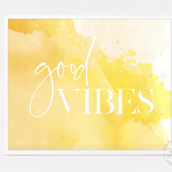 Good Vibes - Yellow Decor Art - Yellow Bedroom Decor Art - Yellow Inspirational Art - Yellow Wall Decor Bedroom - Yellow Office Decor Art