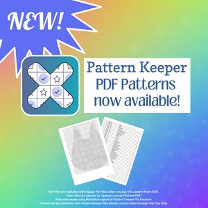 Pode incluir: Um &iacute;cone de aplicativo azul e verde com uma marca de verifica&ccedil;&atilde;o branca e uma estrela dentro de uma grade. O texto "NEW!" est&aacute; em um estouro de estrela azul. O texto "Pattern Keeper PDF Patterns now available!" est&aacute; em um ret&acirc;ngulo branco com uma borda azul. O texto "PDF files are available with regular PDF files when you buy this pattern from ETSY. These files are labelled as "[pattern name] PKChart.PDF" Files were made using MacStitch export of Pattern Keeper File function. If there are any problems with Pattern Keeper files please contact seller through the Etsy Chat." est&aacute; em texto preto.
