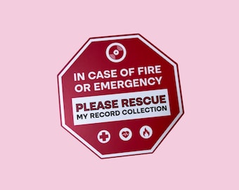 Funny “In Case of Fire" Rescue My Record Collection bumper sticker