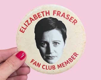 Novelty "Elizabeth Fraser Fan Club Member" Cocteau Twins bumper sticker