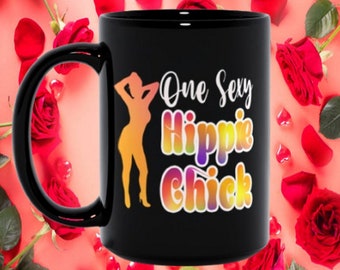 One Sexy Hippie Chick Tie Dye Black Mugs Coffee Cup Spiritual Gifts For Her Funny Retro Vintage Hippy Yoga Gift Groovy Girlfriend Birthday