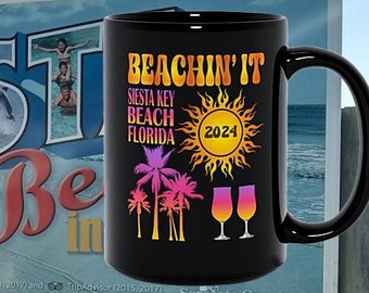 Beachin It 2024 Siesta Key Beach Coffee Mugs Travel Cup Tea Cups Honeymoon, Beach, Wedding, Vacation, Marriage, Ocean, Sea,