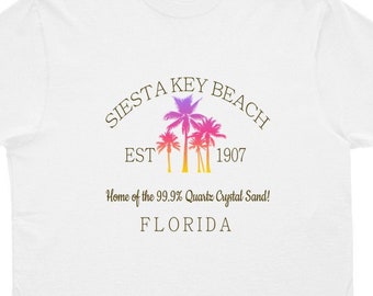 Siesta Key Beach Crop Top Florida T Shirt Home Of The 99.9% Quartz Crystal Sand T-shirt Tshirt Croptop Siesta Key T-shirt Siesta Key Tshirts
