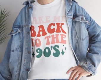 Llévame de vuelta a la camiseta de los 90, camiseta retro de los 90