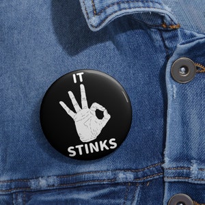 It Stinks! MST3K Inspired Pin Buttons