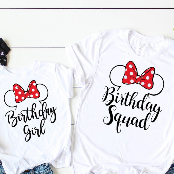 Disney Birthday Girl Shirt, Disney Squad Shirt - Disney Family Shirts - Disney Group Shirts - Disney Outfit Disney Birthday Party DL103