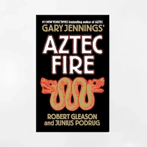 Aztec Fire Gary Jennings – Colonial Mexico Gunrunner Epic PDF EPUB 516 Pages