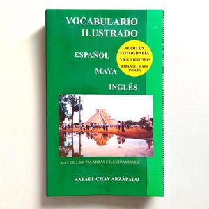 Mayan Language Dictionary – Yucatec Vocabulary, Indigenous languages Learning - Spanish Maya English llustrated PDF Book
