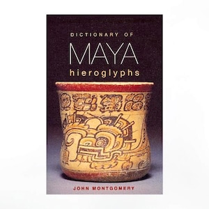 Maya Hieroglyph Dictionary PDF | Ancient Writing System Reference | Mayan Glyphs Illustrated Guide | Instant Download for Researchers